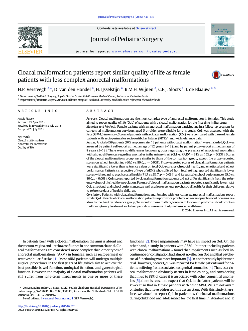 Cloacal malformation patients report similar quality of life as female patients with less complex anorectal malformations