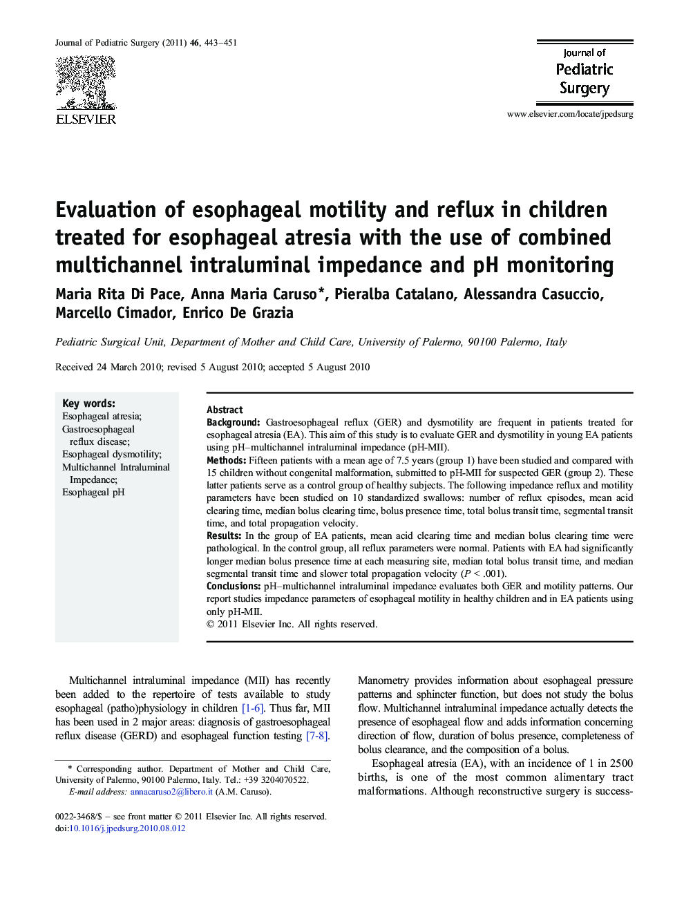 Evaluation of esophageal motility and reflux in children treated for esophageal atresia with the use of combined multichannel intraluminal impedance and pH monitoring