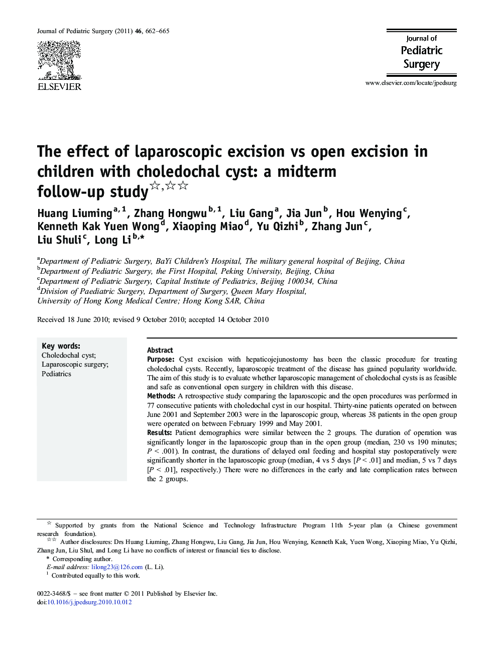 The effect of laparoscopic excision vs open excision in children with choledochal cyst: a midterm follow-up study