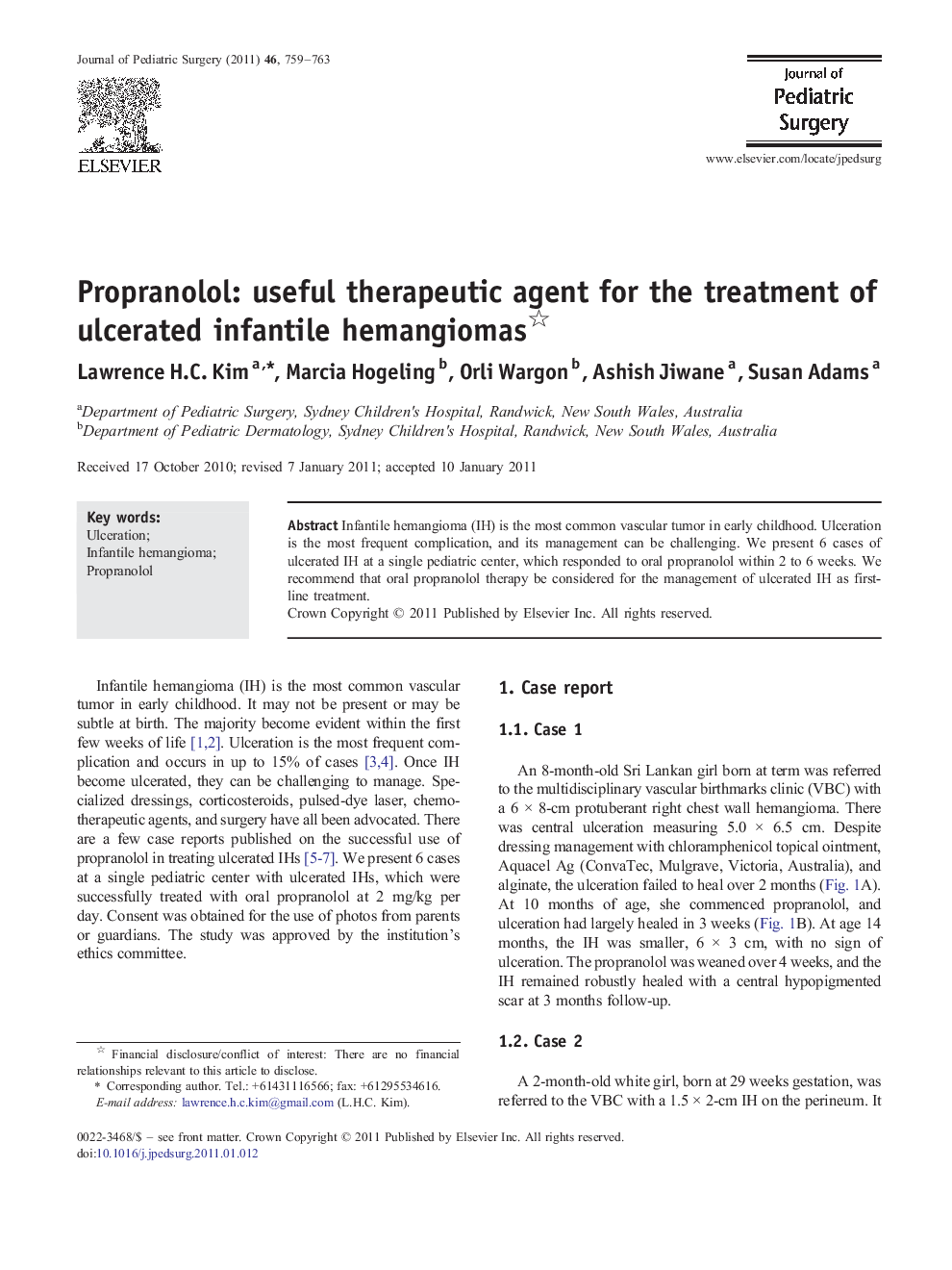 Propranolol: useful therapeutic agent for the treatment of ulcerated infantile hemangiomas