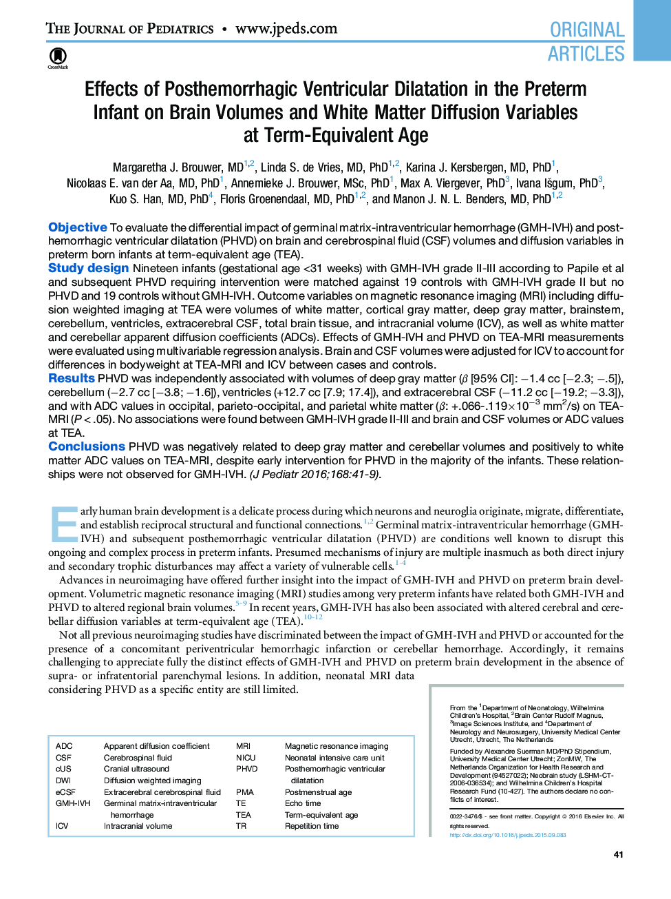 Effects of Posthemorrhagic Ventricular Dilatation in the Preterm InfantÂ onÂ Brain Volumes and White Matter Diffusion Variables atÂ Term-Equivalent Age