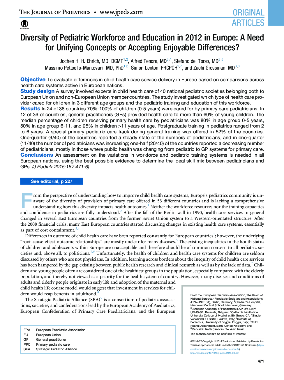 Diversity of Pediatric Workforce and Education in 2012 in Europe: A Need for Unifying Concepts or Accepting Enjoyable Differences?