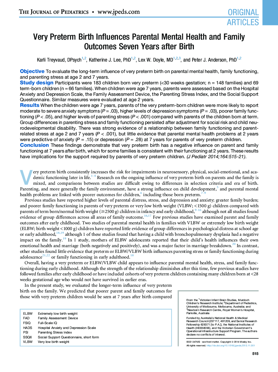 Very Preterm Birth Influences Parental Mental Health and Family Outcomes Seven Years after Birth