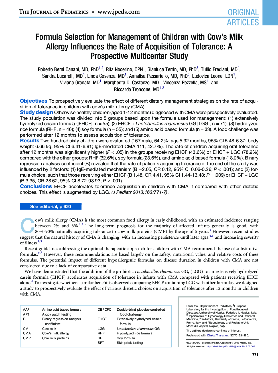 Formula Selection for Management of Children with Cow's Milk Allergy Influences the Rate of Acquisition of Tolerance: A Prospective Multicenter Study