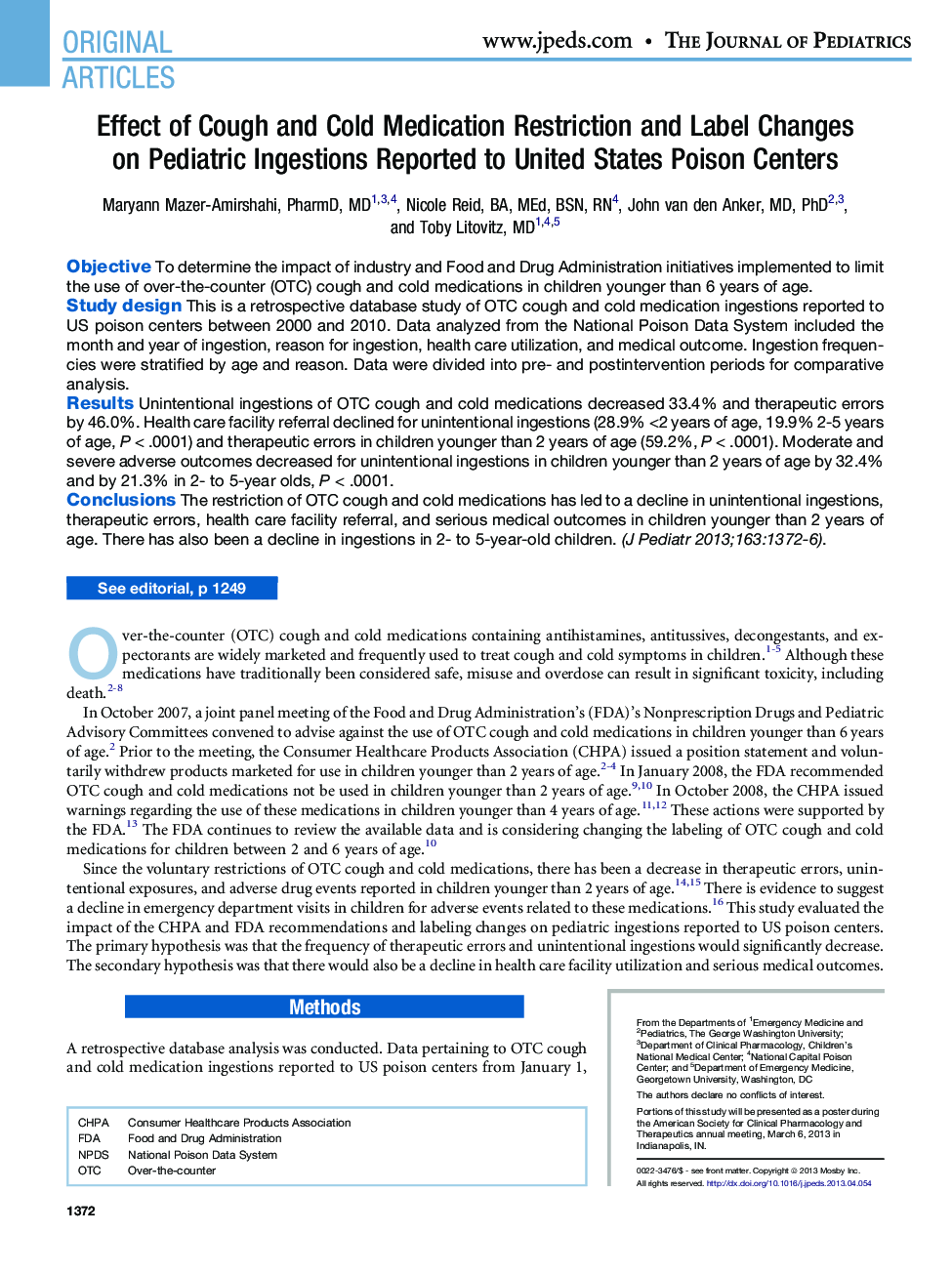 Original ArticleEffect of Cough and Cold Medication Restriction and Label Changes on Pediatric Ingestions Reported to United States Poison Centers