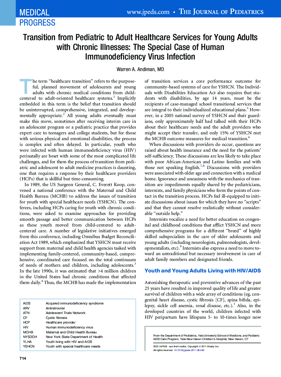 Transition from Pediatric to Adult Healthcare Services for Young Adults with Chronic Illnesses: The Special Case of Human Immunodeficiency Virus Infection