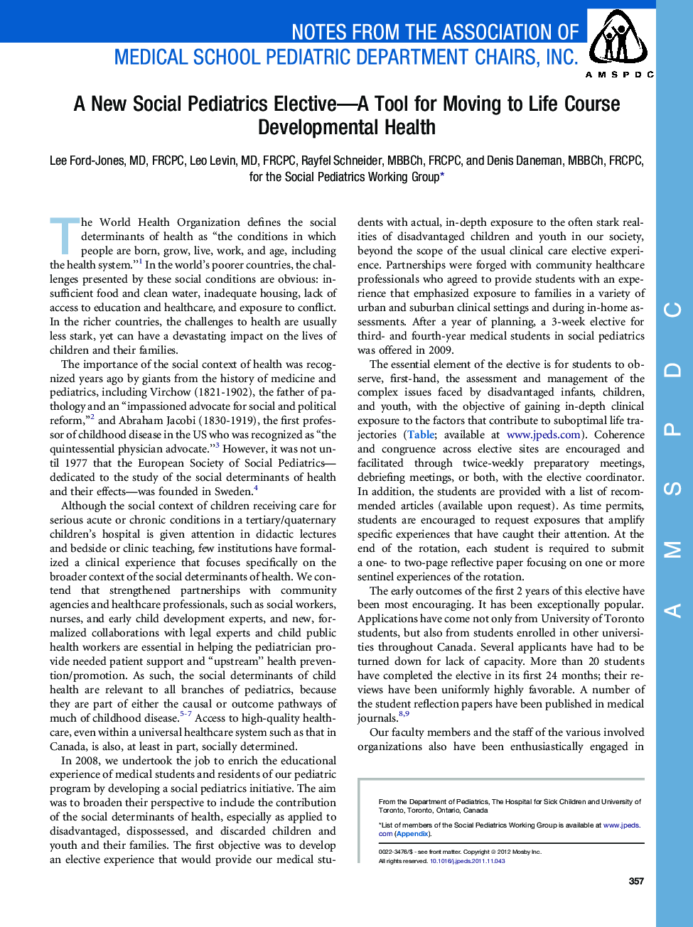 عکس صفحه اول مقاله: A New Social Pediatrics Elective-A Tool for Moving to Life Course Developmental Health A New Social Pediatrics Elective-A Tool for Moving to Life Course Developmental Health