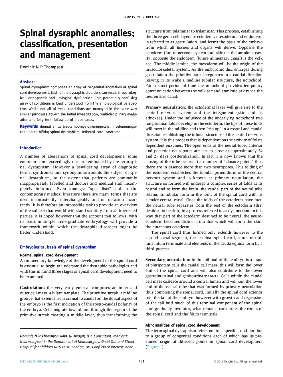 Spinal dysraphic anomalies; classification, presentation and management