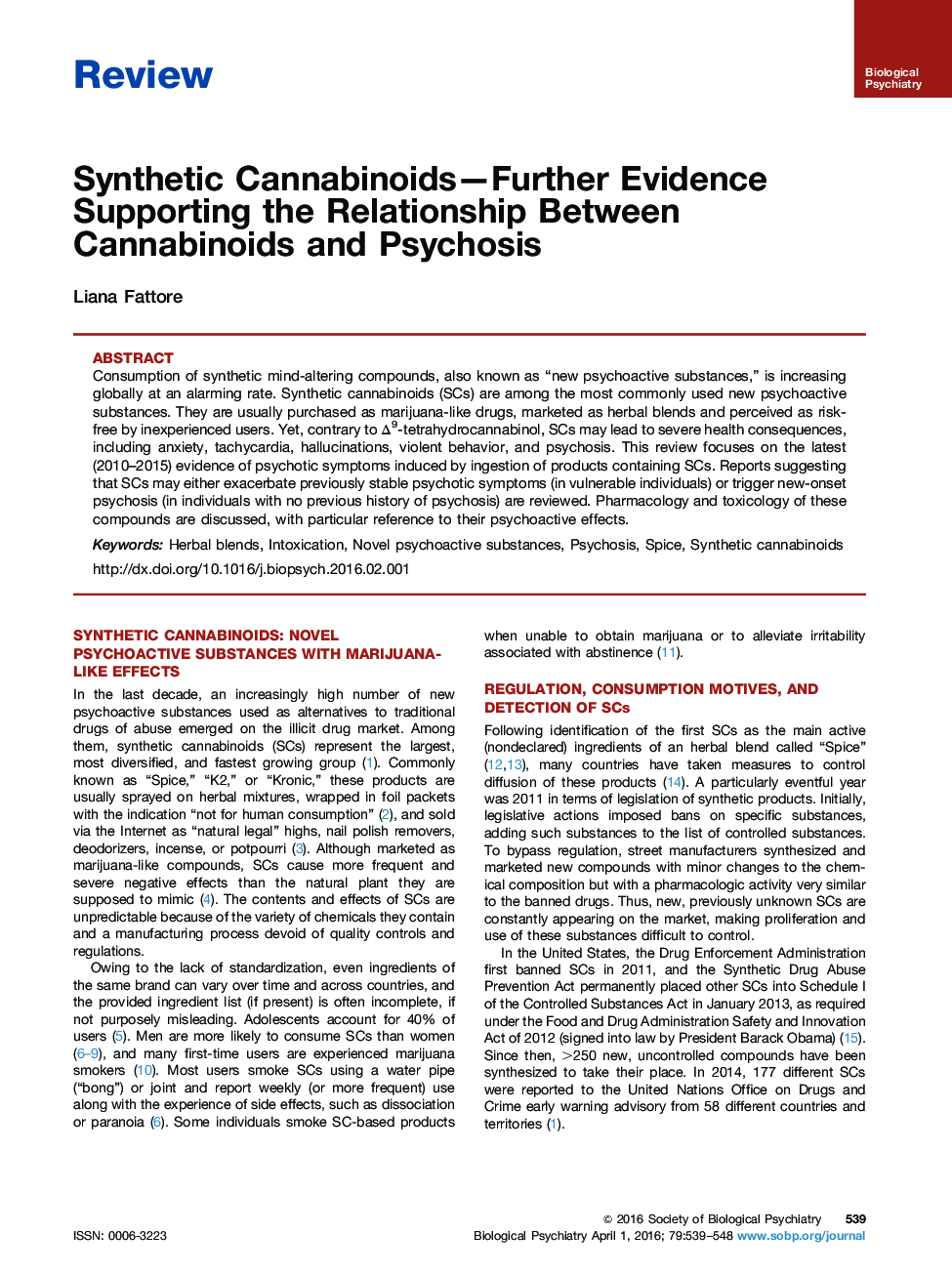 کانابینوئید های مصنوعی - شواهد بیشتری برای حمایت از رابطه کانابینوئید و روانپزشکی 