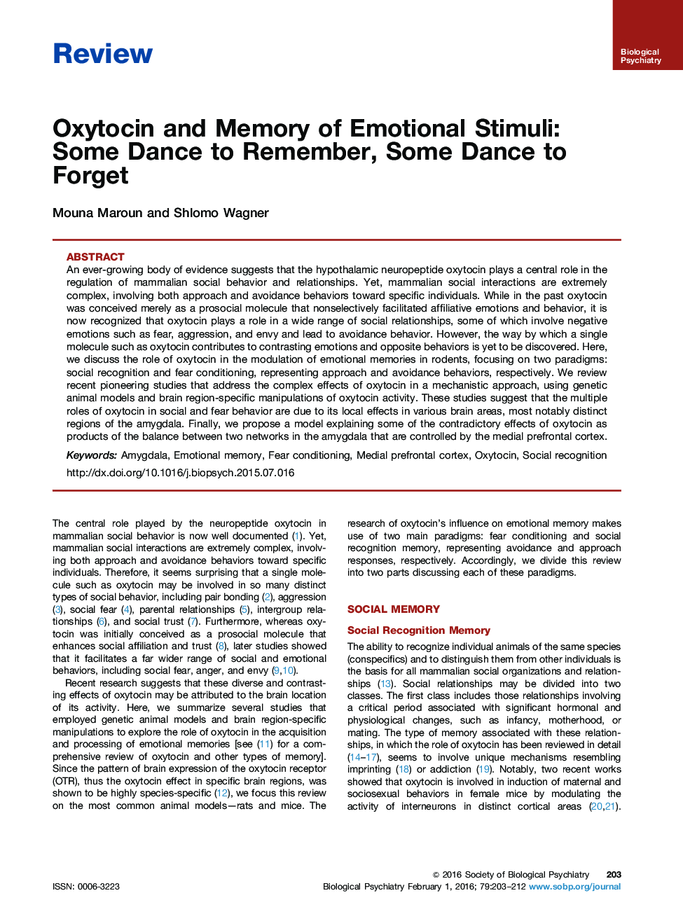 Oxytocin and Memory of Emotional Stimuli: Some Dance to Remember, Some Dance to Forget