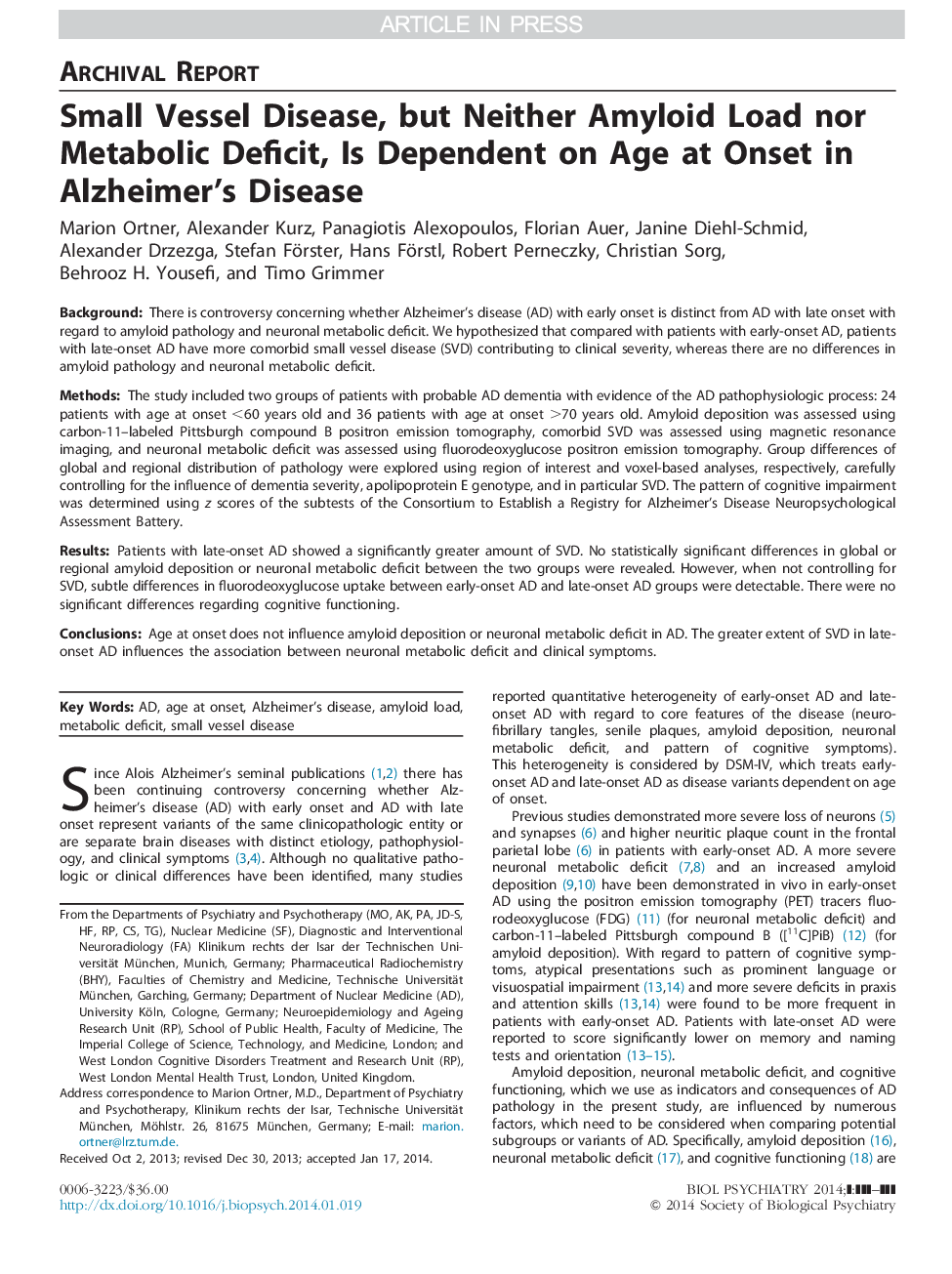 Small Vessel Disease, but Neither Amyloid Load nor Metabolic Deficit, Is Dependent on Age at Onset in Alzheimer's Disease