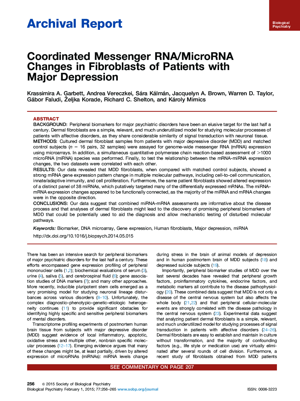 عکس صفحه اول مقاله: Coordinated Messenger RNA/MicroRNA Changes in Fibroblasts of Patients with Major Depression Coordinated Messenger RNA/MicroRNA Changes in Fibroblasts of Patients with Major Depression