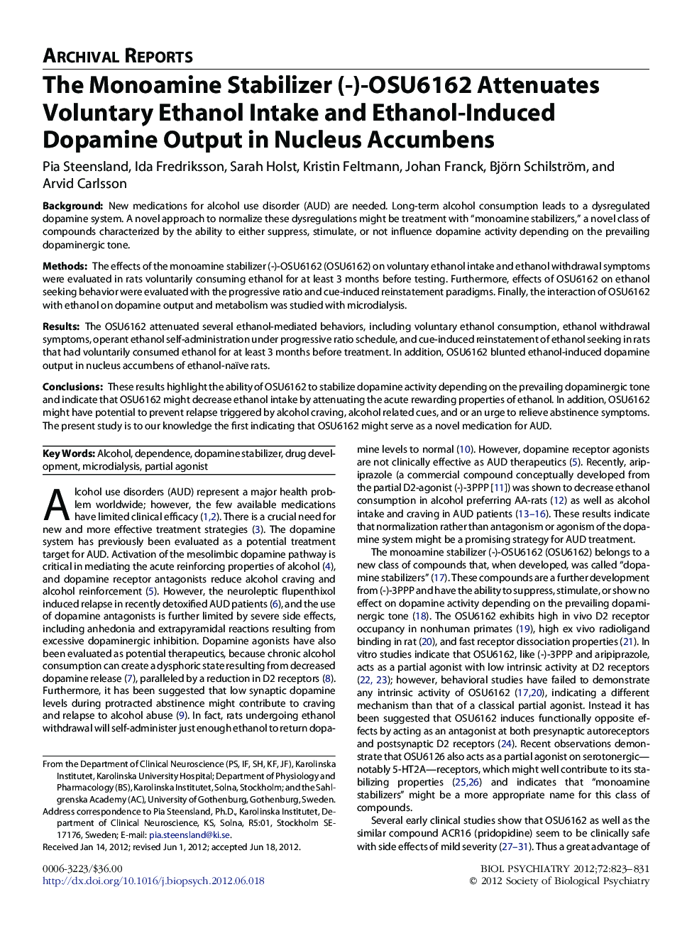 The Monoamine Stabilizer (-)-OSU6162 Attenuates Voluntary Ethanol Intake and Ethanol-Induced Dopamine Output in Nucleus Accumbens