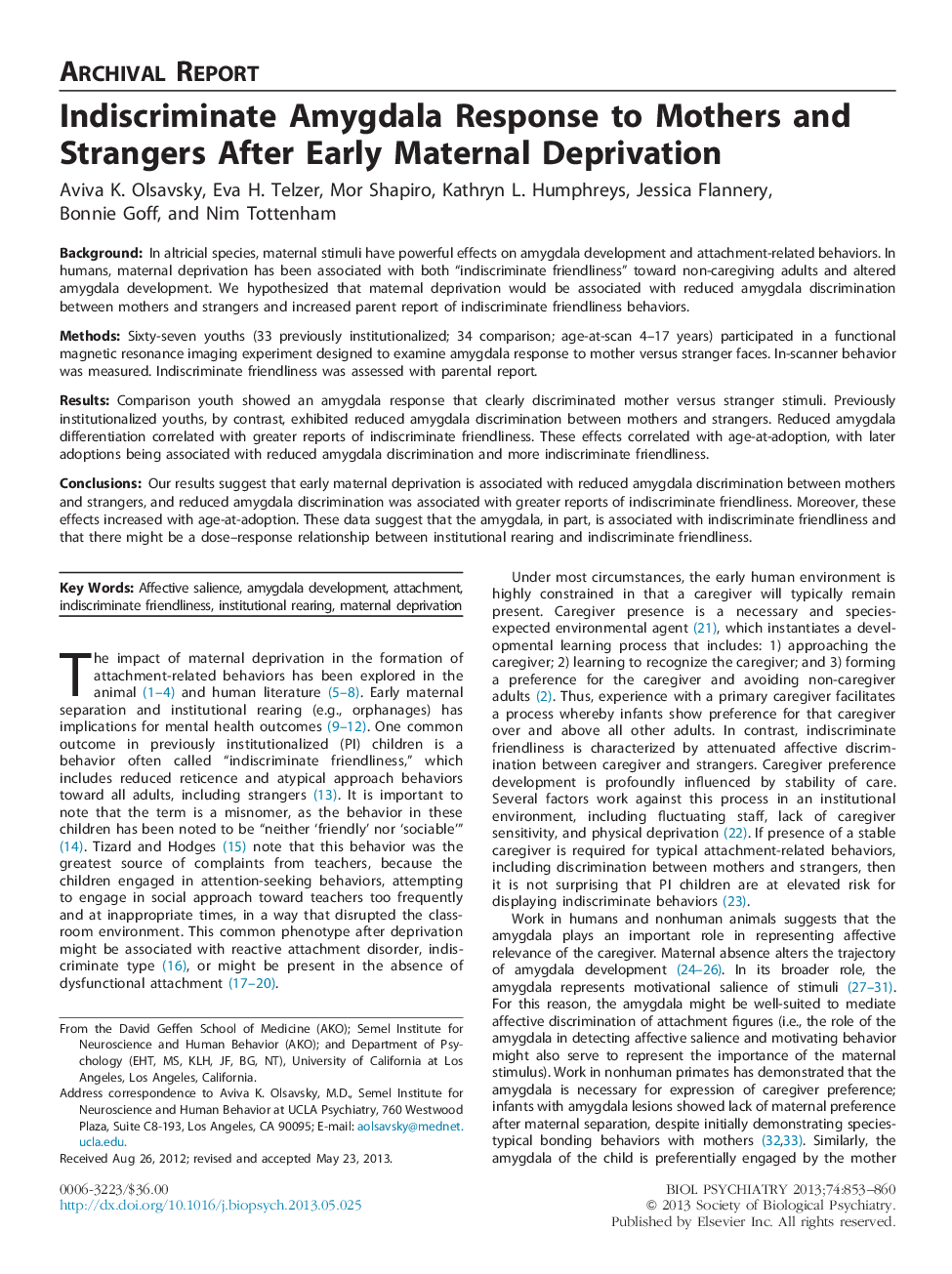 Indiscriminate Amygdala Response to Mothers and Strangers After Early Maternal Deprivation