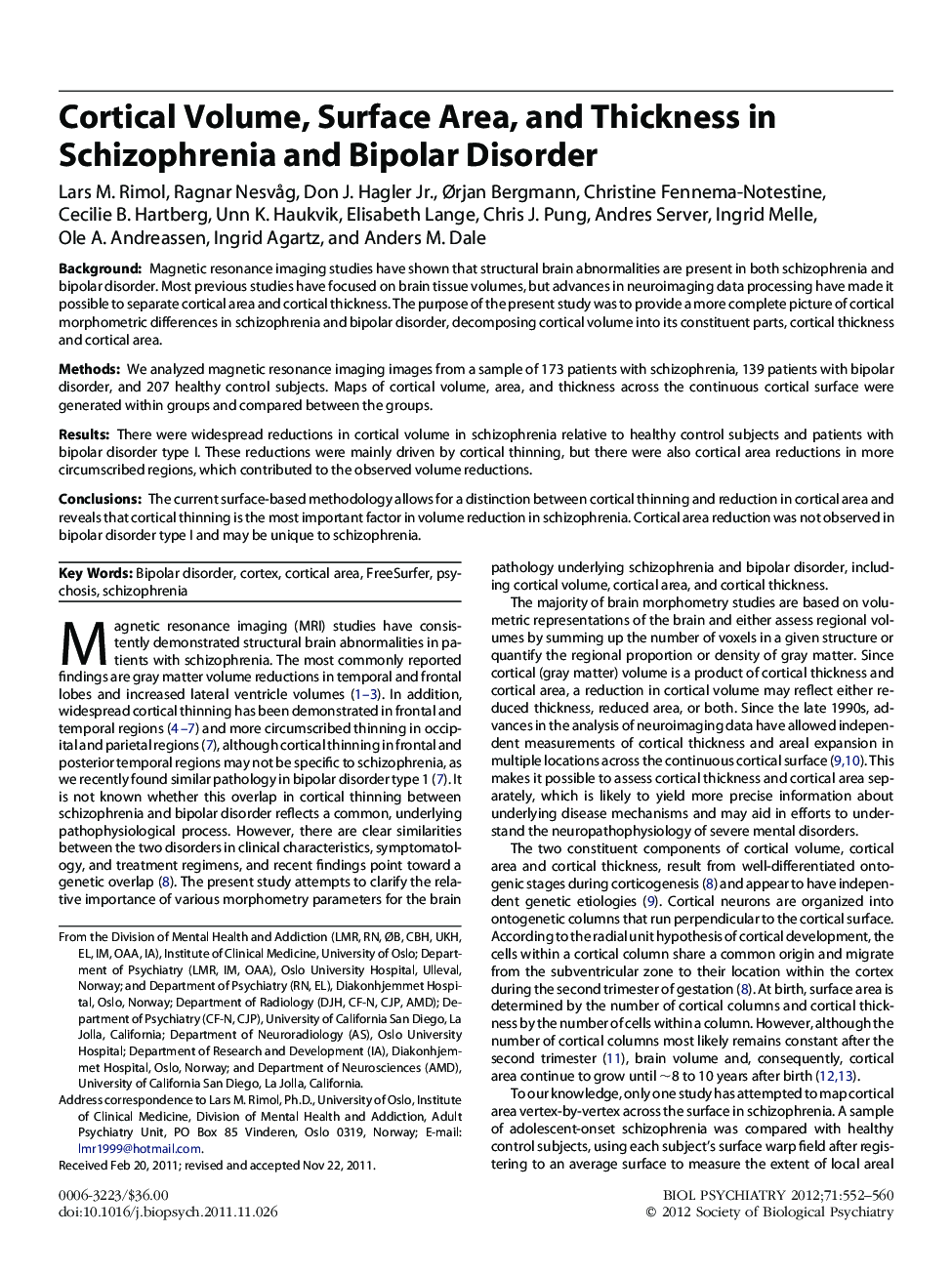 Cortical Volume, Surface Area, and Thickness in Schizophrenia and Bipolar Disorder