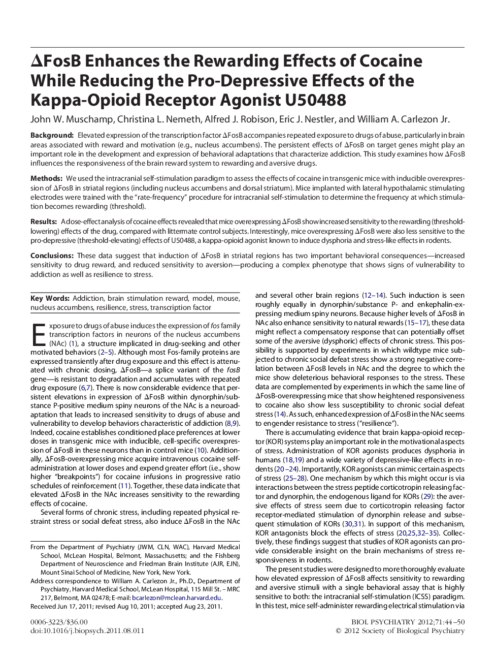 ÎFosB Enhances the Rewarding Effects of Cocaine While Reducing the Pro-Depressive Effects of the Kappa-Opioid Receptor Agonist U50488