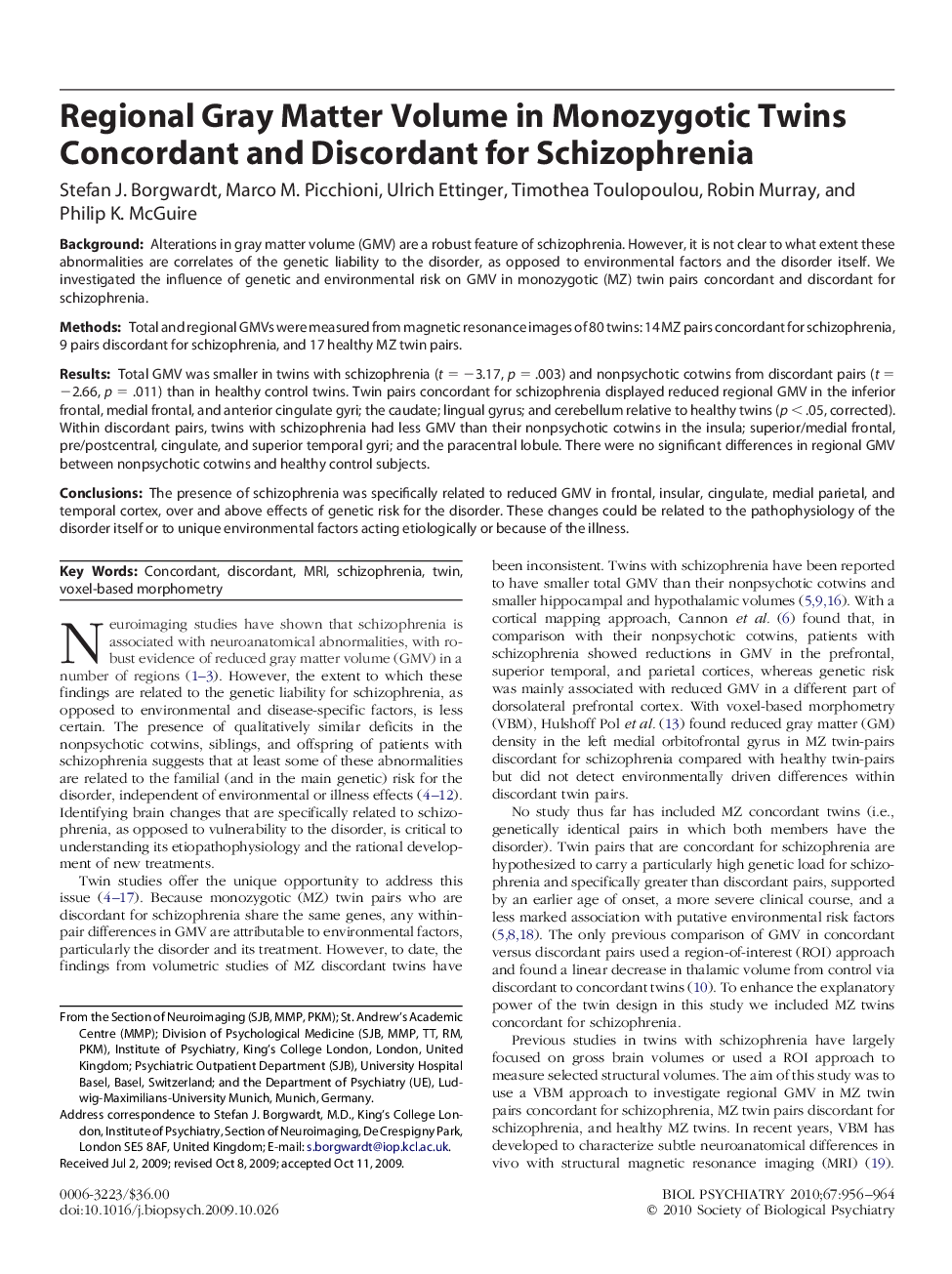 Regional Gray Matter Volume in Monozygotic Twins Concordant and Discordant for Schizophrenia