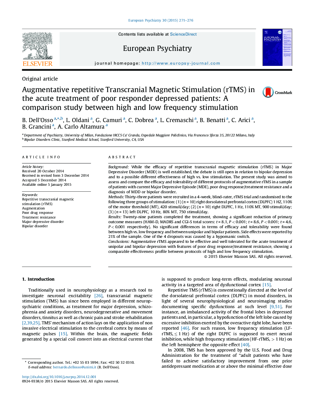 Augmentative repetitive Transcranial Magnetic Stimulation (rTMS) in the acute treatment of poor responder depressed patients: A comparison study between high and low frequency stimulation