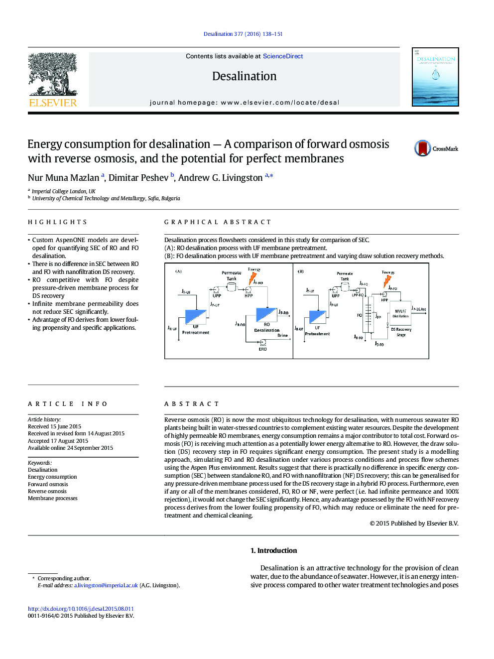 Energy consumption for desalination — A comparison of forward osmosis with reverse osmosis, and the potential for perfect membranes