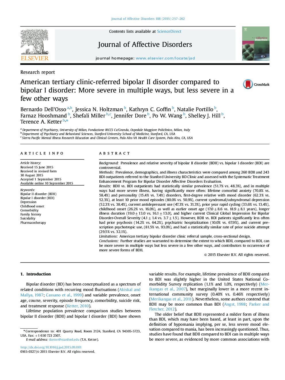 Research reportAmerican tertiary clinic-referred bipolar II disorder compared to bipolar I disorder: More severe in multiple ways, but less severe in a few other ways