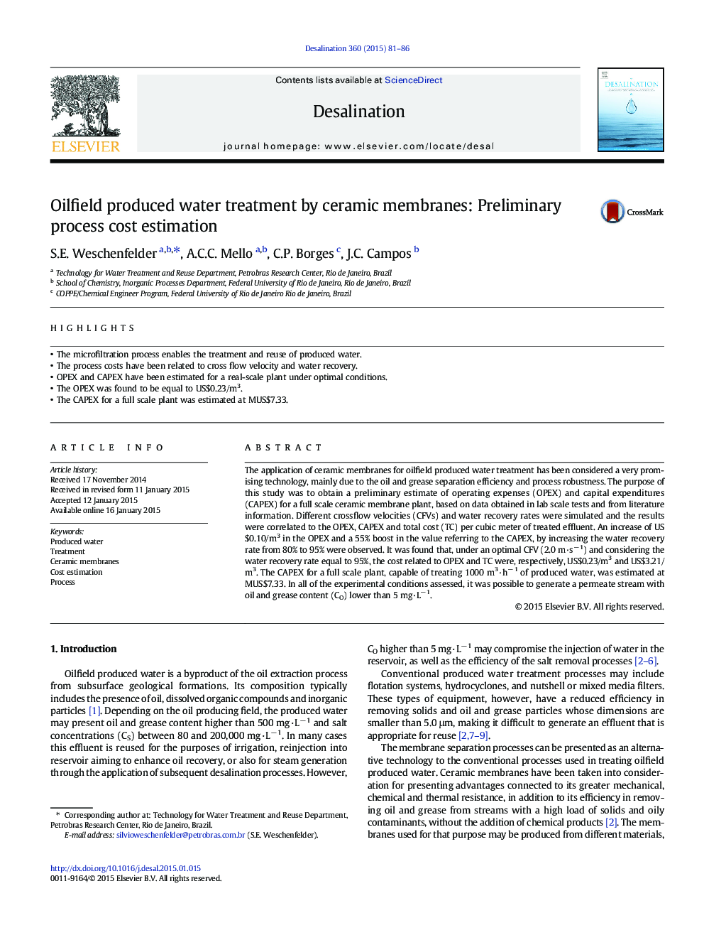 Oilfield produced water treatment by ceramic membranes: Preliminary process cost estimation