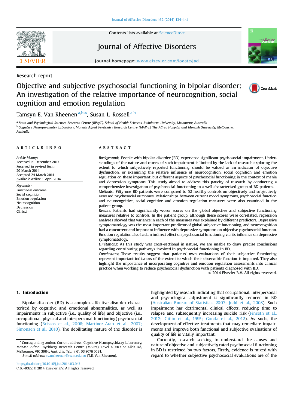 Objective and subjective psychosocial functioning in bipolar disorder: An investigation of the relative importance of neurocognition, social cognition and emotion regulation