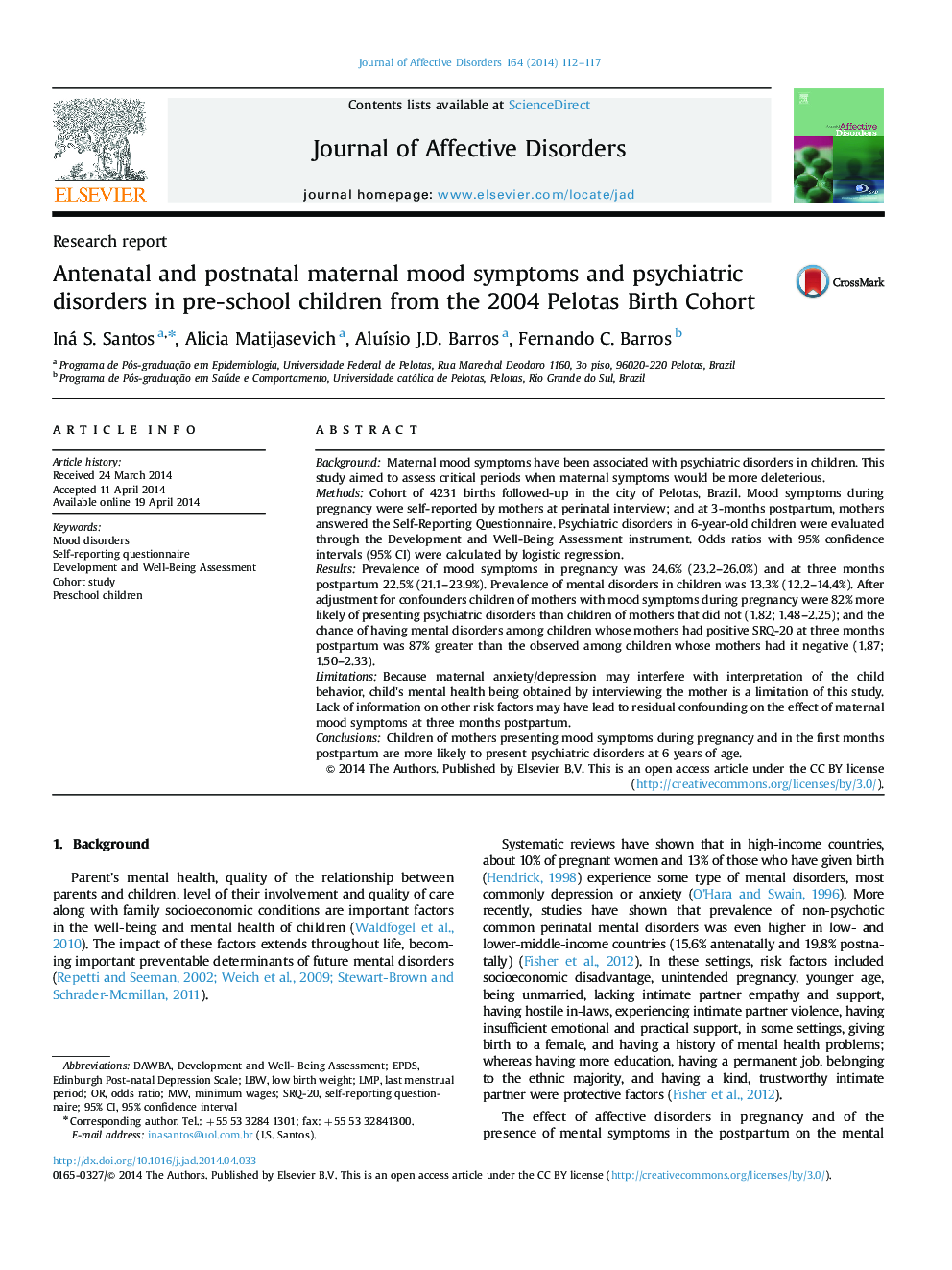 Antenatal and postnatal maternal mood symptoms and psychiatric disorders in pre-school children from the 2004 Pelotas Birth Cohort