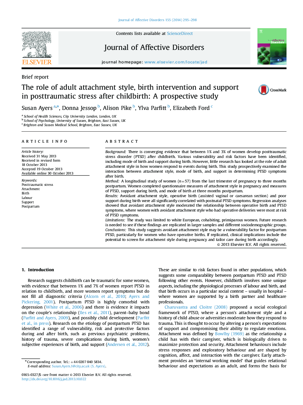 The role of adult attachment style, birth intervention and support in posttraumatic stress after childbirth: A prospective study