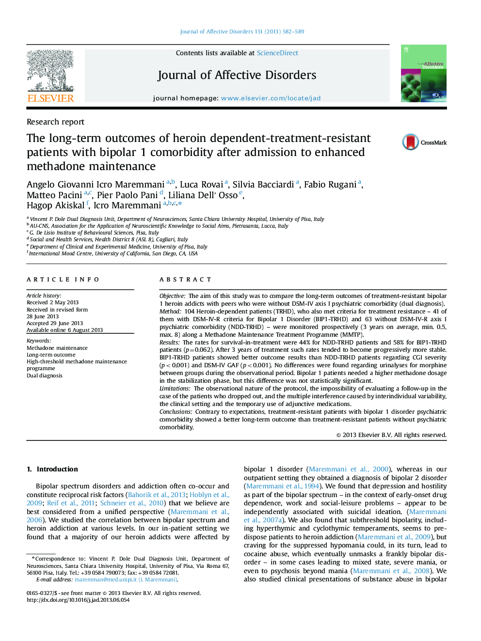 The long-term outcomes of heroin dependent-treatment-resistant patients with bipolar 1 comorbidity after admission to enhanced methadone maintenance