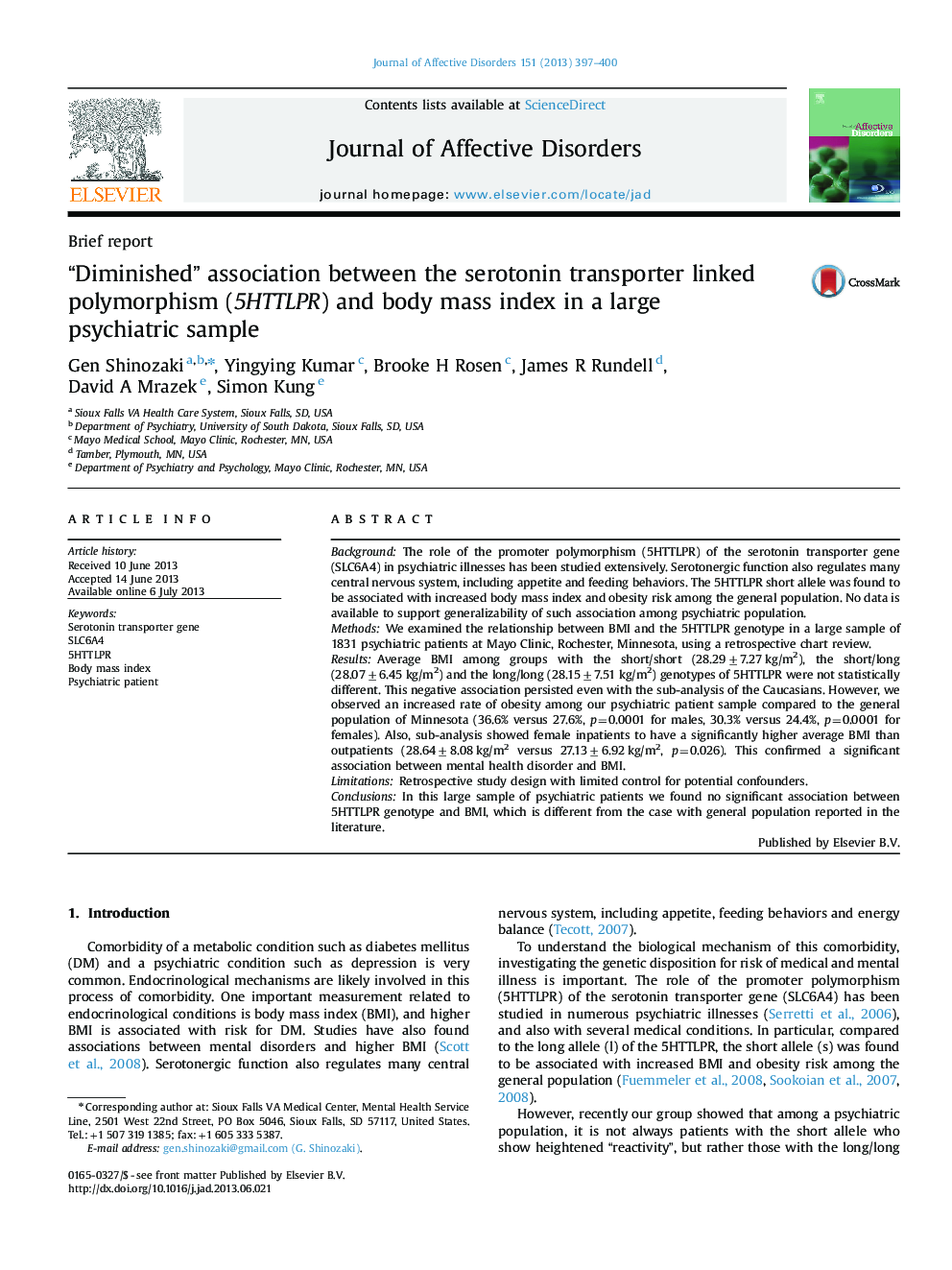 “Diminished” association between the serotonin transporter linked polymorphism (5HTTLPR) and body mass index in a large psychiatric sample