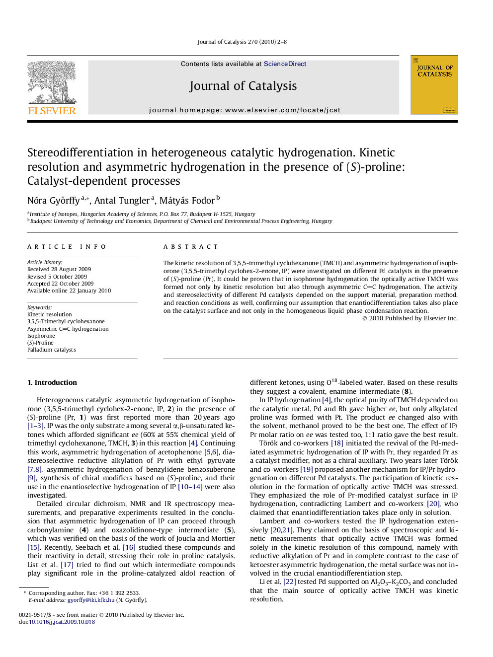 Stereodifferentiation in heterogeneous catalytic hydrogenation. Kinetic resolution and asymmetric hydrogenation in the presence of (S)-proline: Catalyst-dependent processes