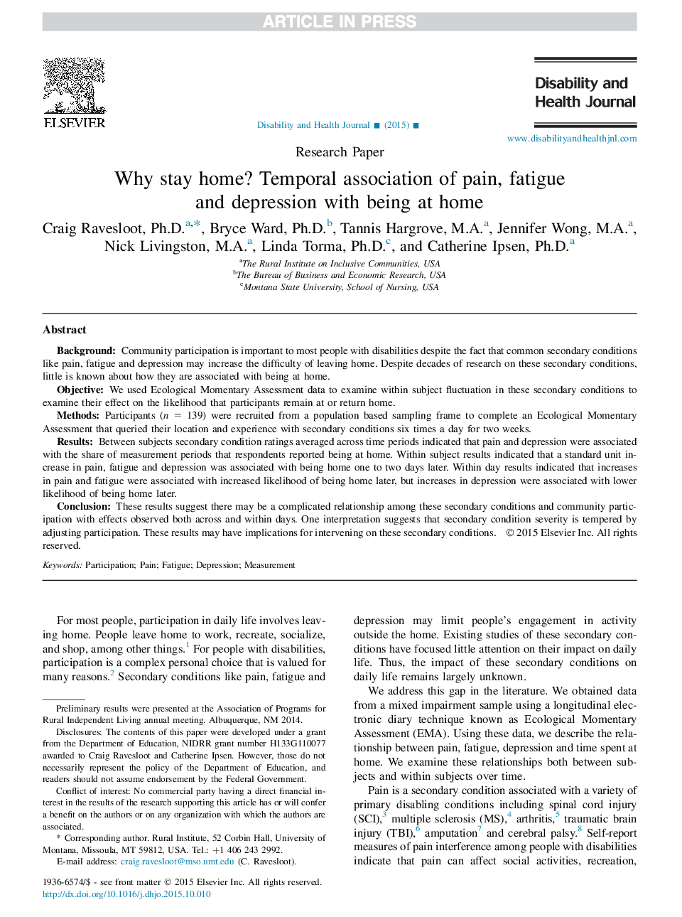 Why stay home? Temporal association of pain, fatigue and depression with being at home