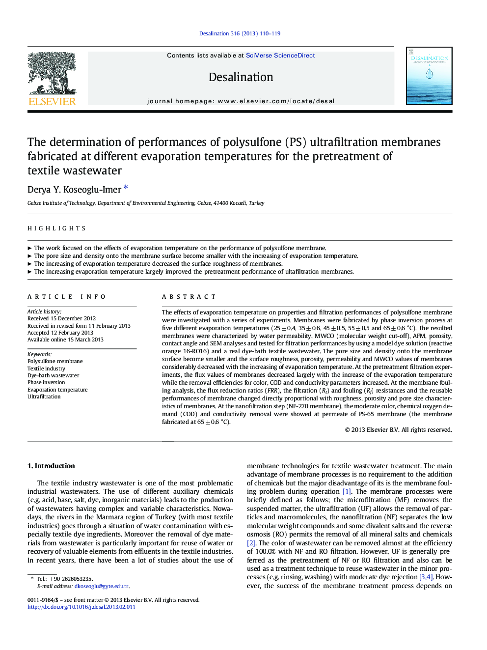 The determination of performances of polysulfone (PS) ultrafiltration membranes fabricated at different evaporation temperatures for the pretreatment of textile wastewater