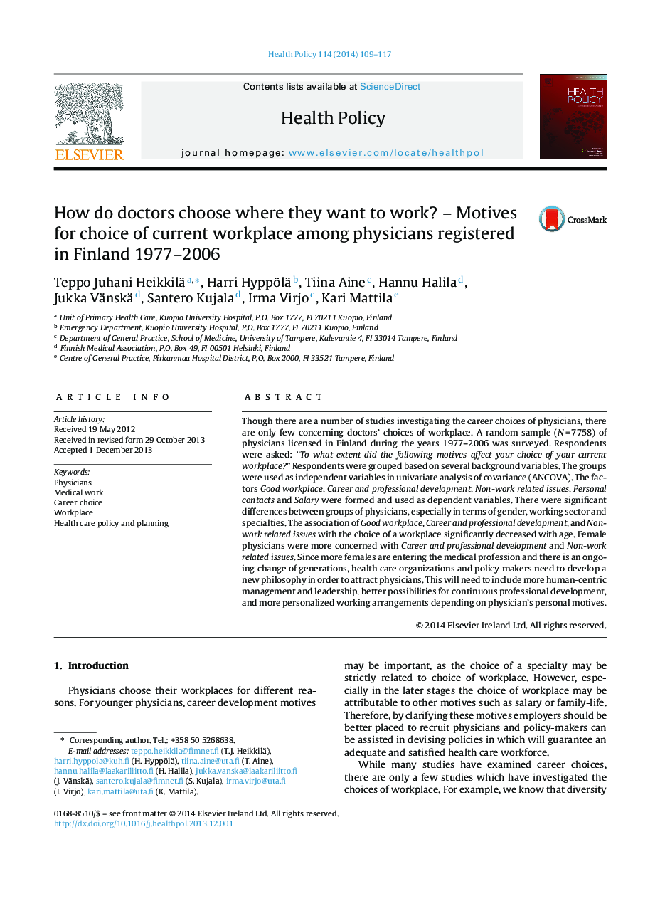 پزشکان چگونه جایی را که می خواهند کار کنند، چگونه انتخاب می کنند؟ - انگیزه برای انتخاب محل کار فعلی در میان پزشکان ثبت شده در فنلاند 1977-2006 