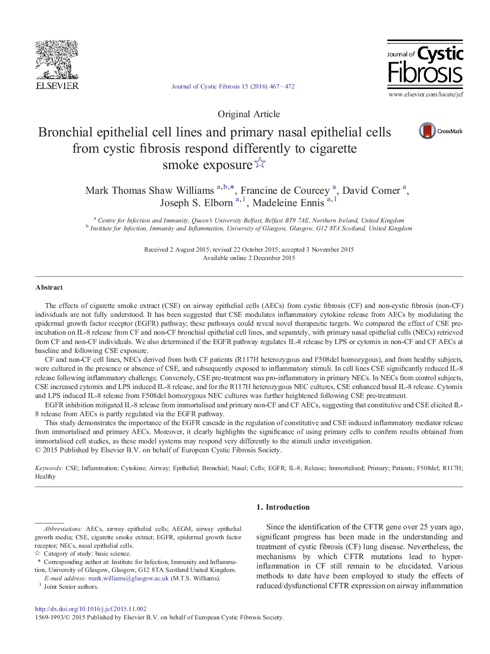 Bronchial epithelial cell lines and primary nasal epithelial cells from cystic fibrosis respond differently to cigarette smoke exposure