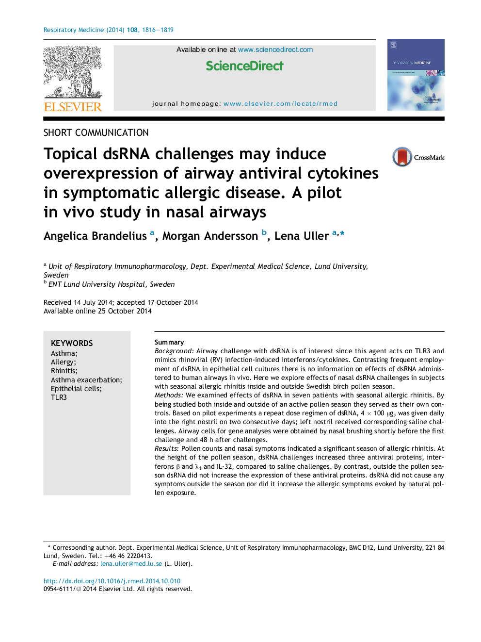 Topical dsRNA challenges may induce overexpression of airway antiviral cytokines in symptomatic allergic disease. A pilot inÂ vivo study in nasal airways