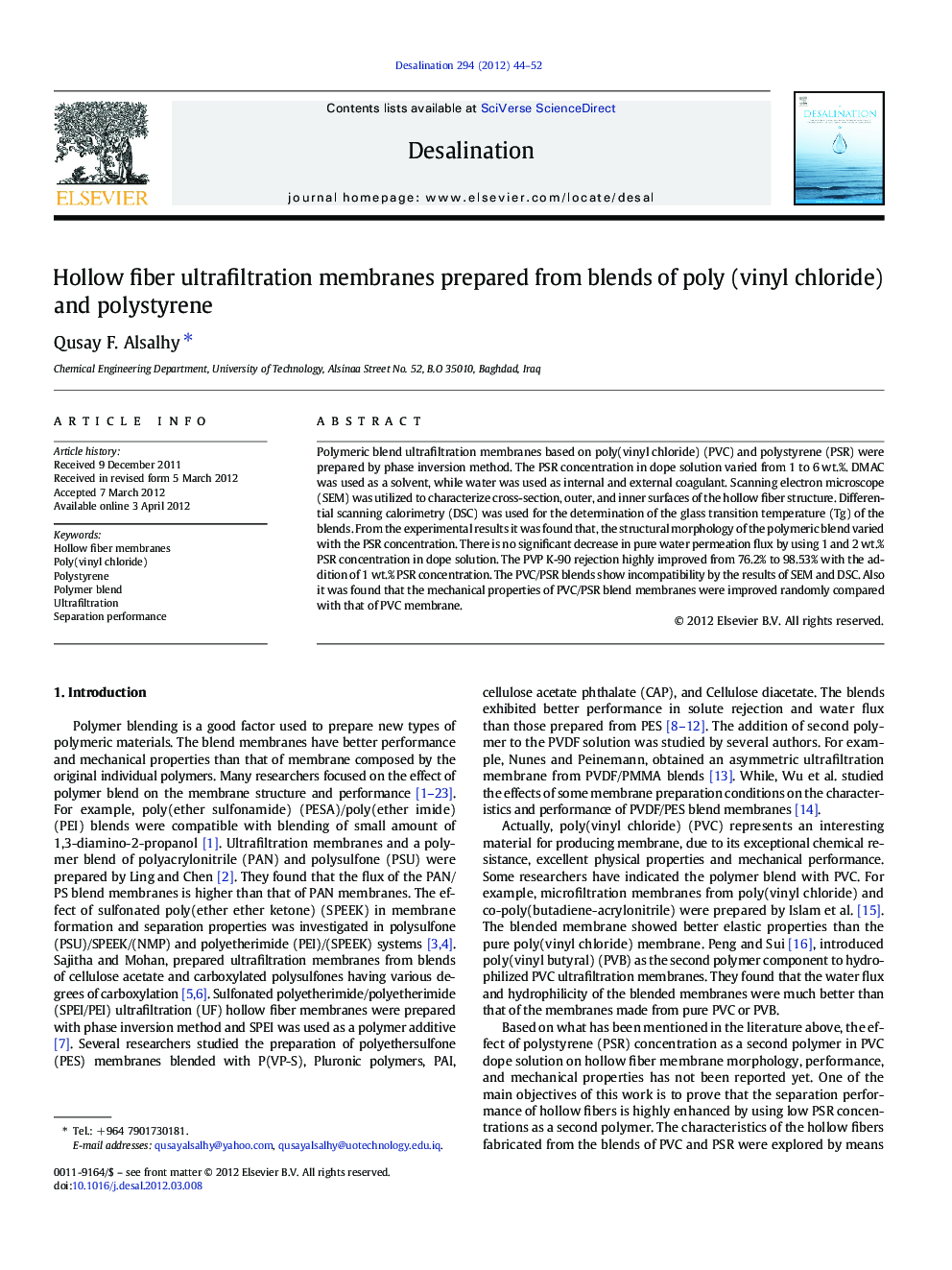 Hollow fiber ultrafiltration membranes prepared from blends of poly (vinyl chloride) and polystyrene