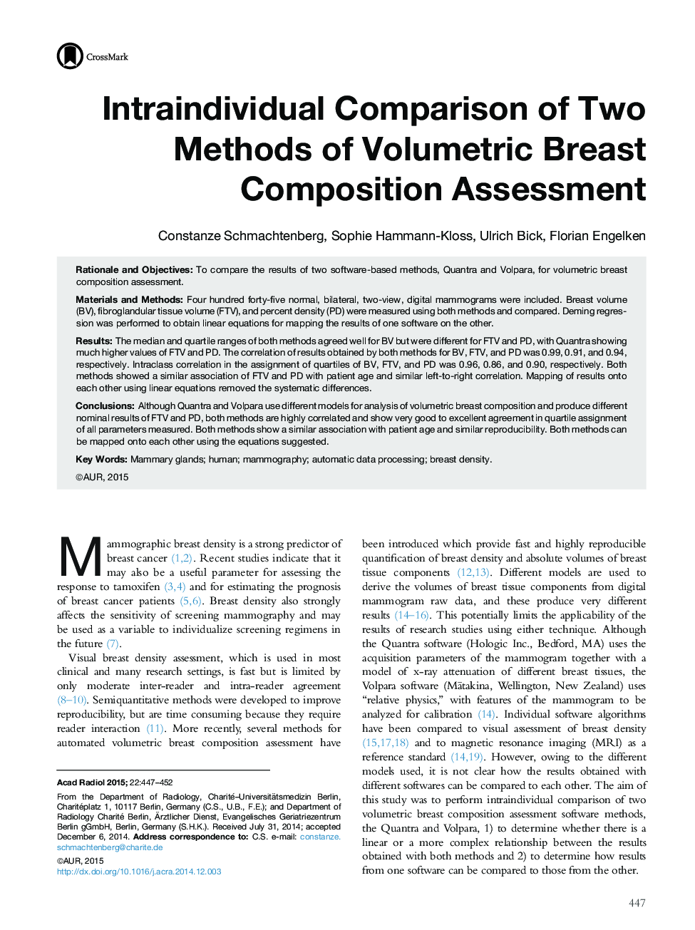 Intraindividual Comparison of Two Methods of Volumetric Breast Composition Assessment