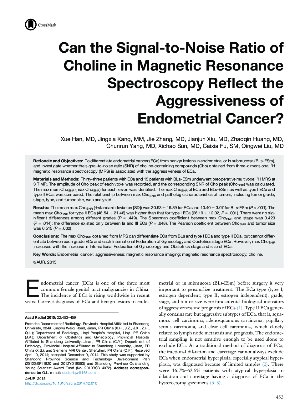 Can the Signal-to-Noise Ratio of Choline in Magnetic Resonance Spectroscopy Reflect the Aggressiveness of Endometrial Cancer?