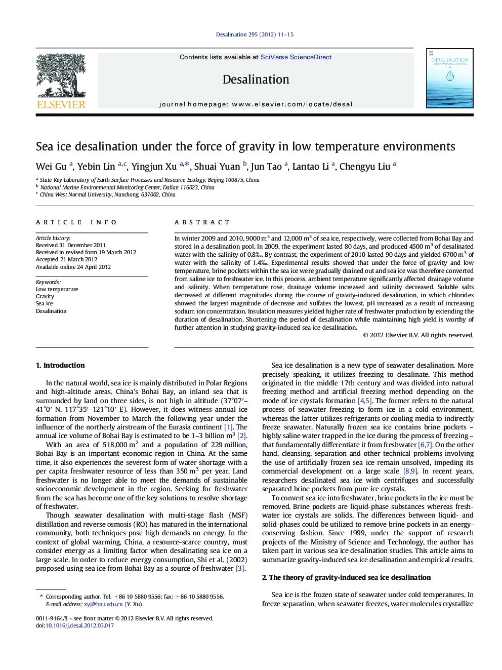 Sea ice desalination under the force of gravity in low temperature environments