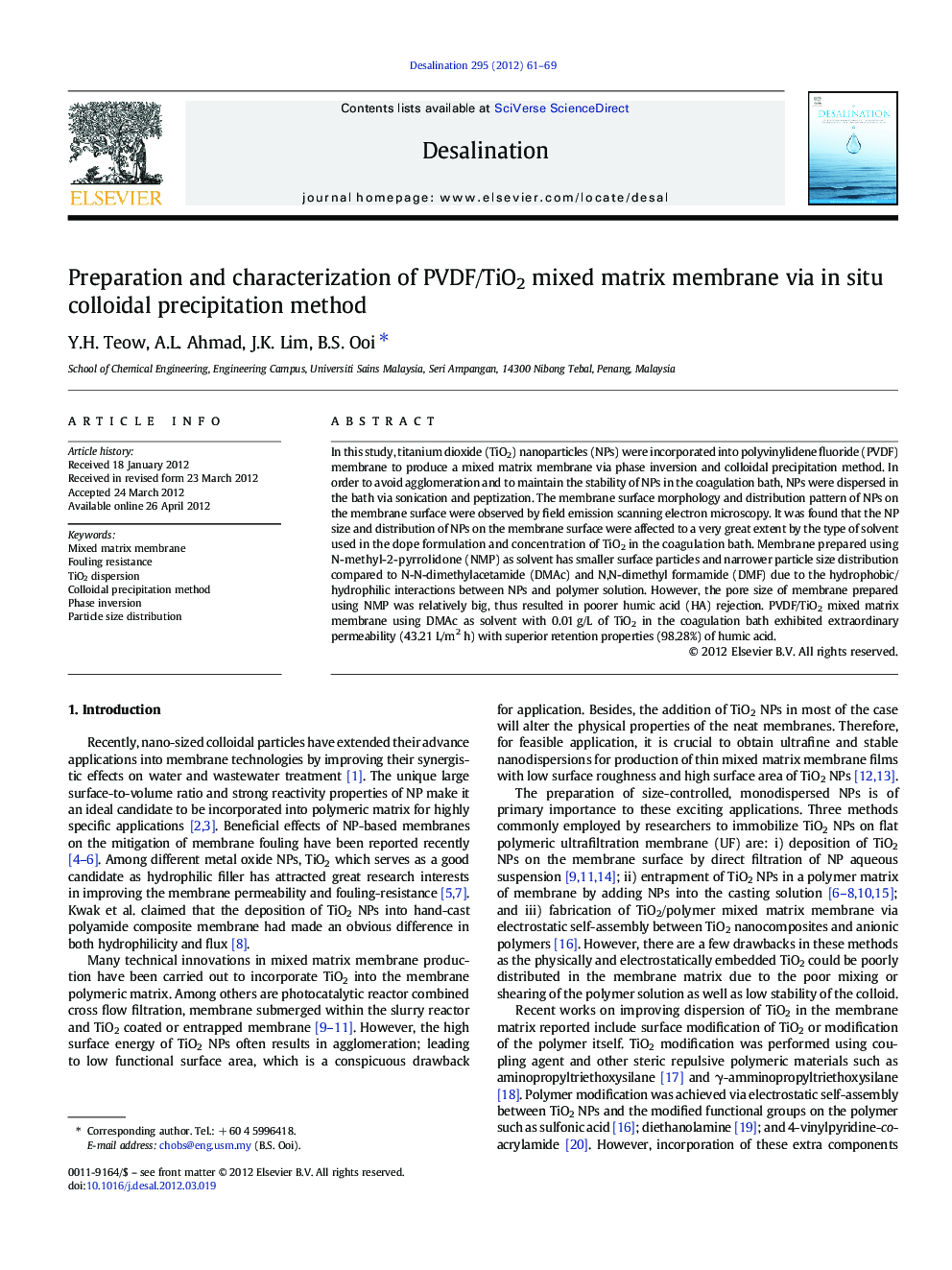 Preparation and characterization of PVDF/TiO2 mixed matrix membrane via in situ colloidal precipitation method