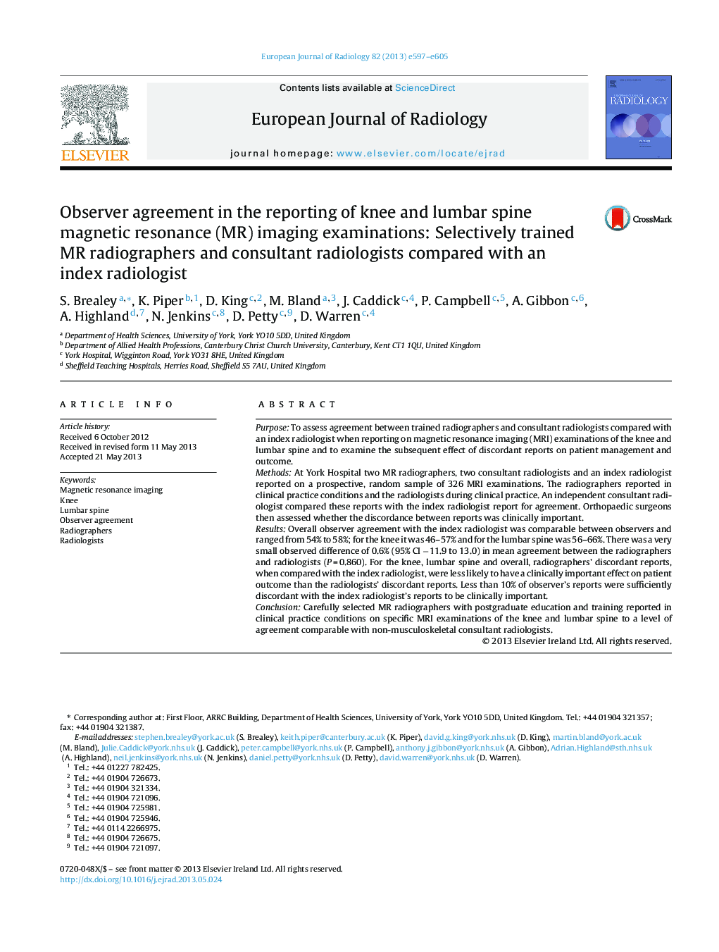 Observer agreement in the reporting of knee and lumbar spine magnetic resonance (MR) imaging examinations: Selectively trained MR radiographers and consultant radiologists compared with an index radiologist