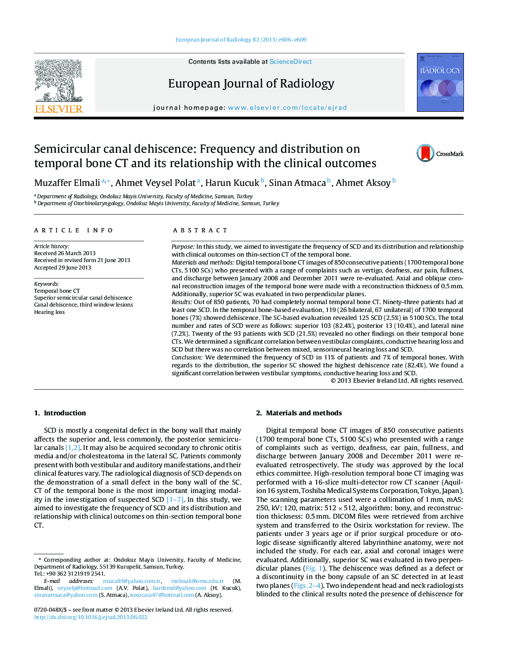 Semicircular canal dehiscence: Frequency and distribution on temporal bone CT and its relationship with the clinical outcomes