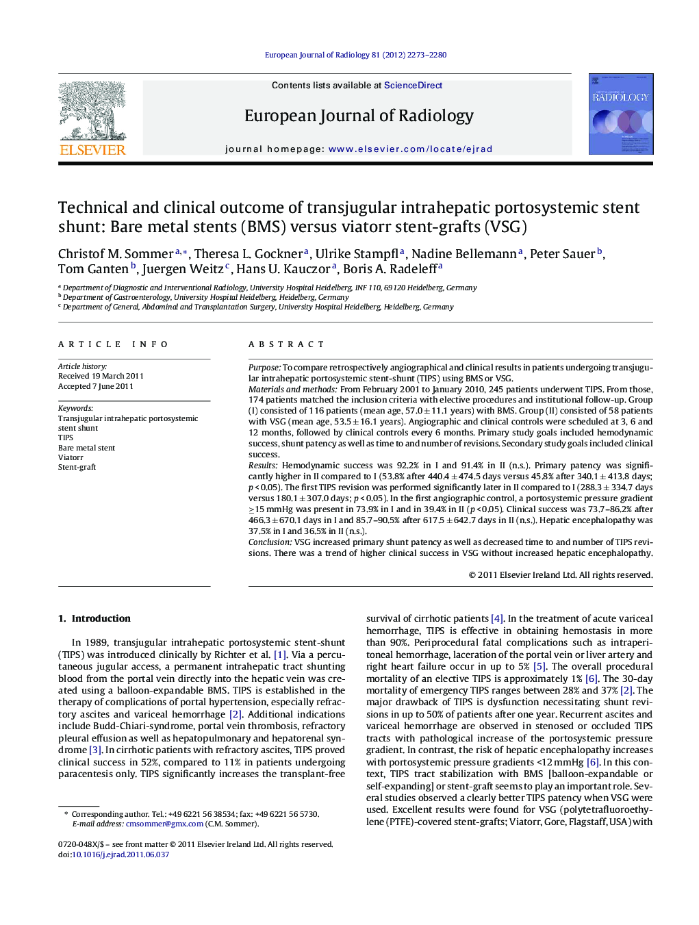 Technical and clinical outcome of transjugular intrahepatic portosystemic stent shunt: Bare metal stents (BMS) versus viatorr stent-grafts (VSG)