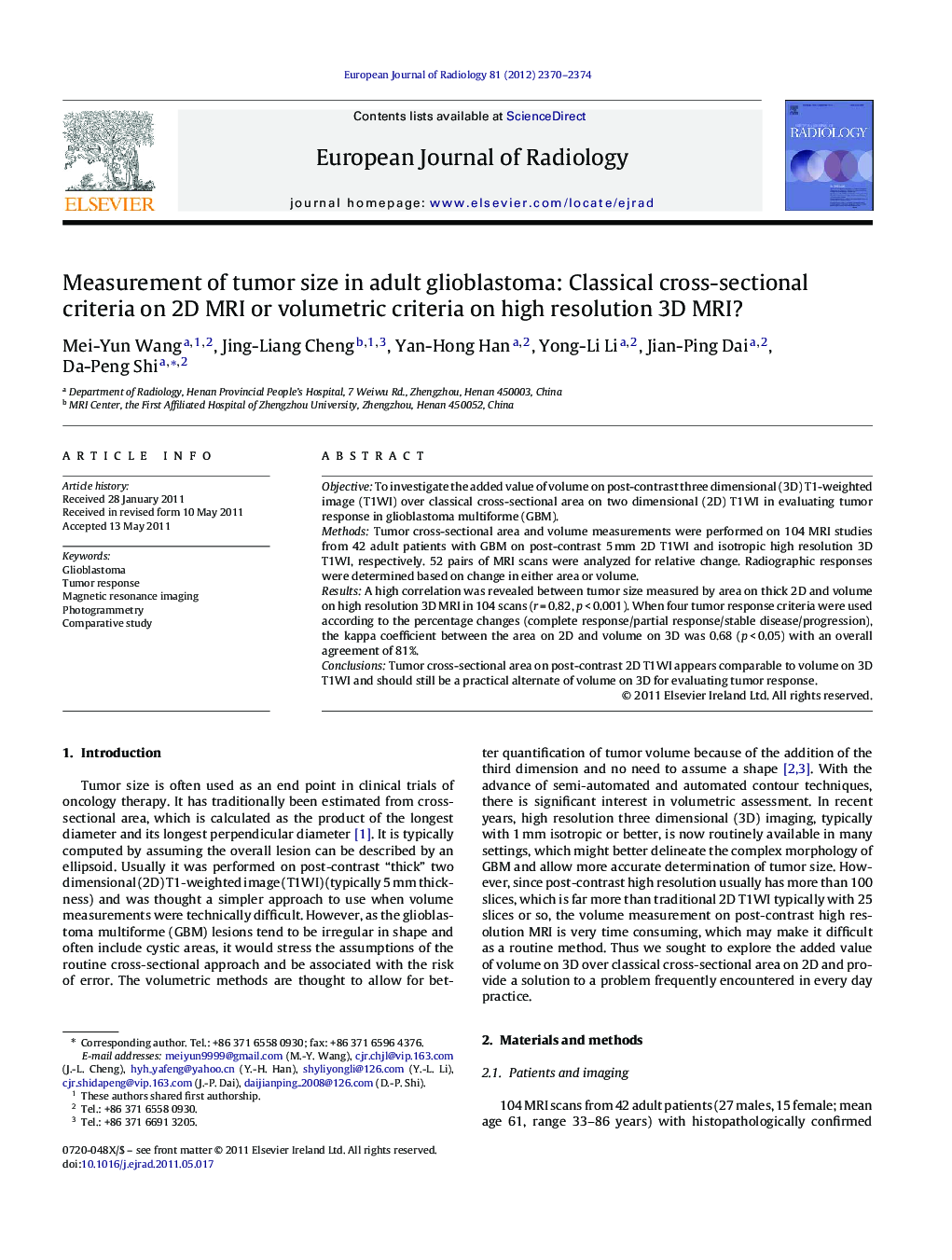 Measurement of tumor size in adult glioblastoma: Classical cross-sectional criteria on 2D MRI or volumetric criteria on high resolution 3D MRI?