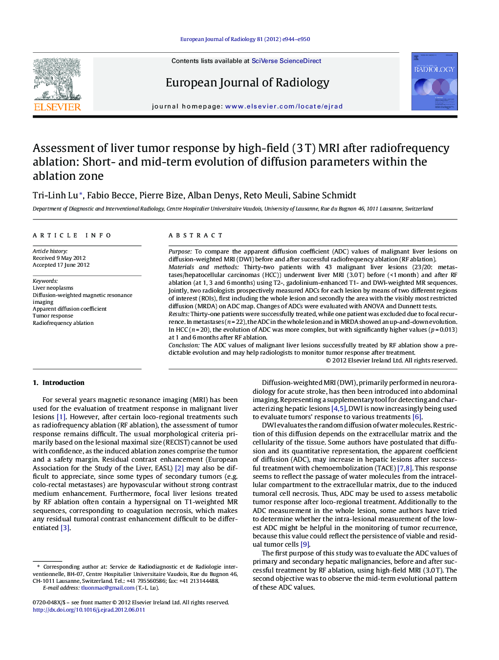 Assessment of liver tumor response by high-field (3Â T) MRI after radiofrequency ablation: Short- and mid-term evolution of diffusion parameters within the ablation zone