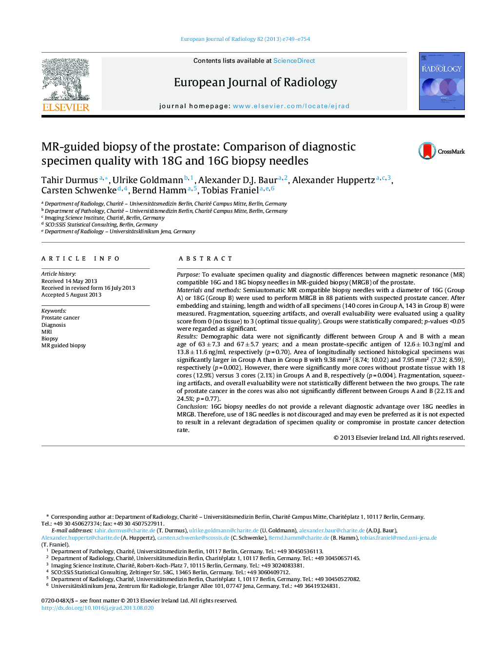 MR-guided biopsy of the prostate: Comparison of diagnostic specimen quality with 18G and 16G biopsy needles