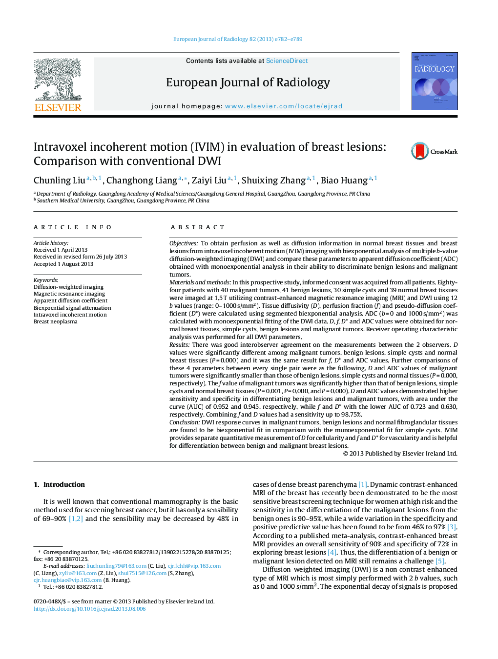 Intravoxel incoherent motion (IVIM) in evaluation of breast lesions: Comparison with conventional DWI