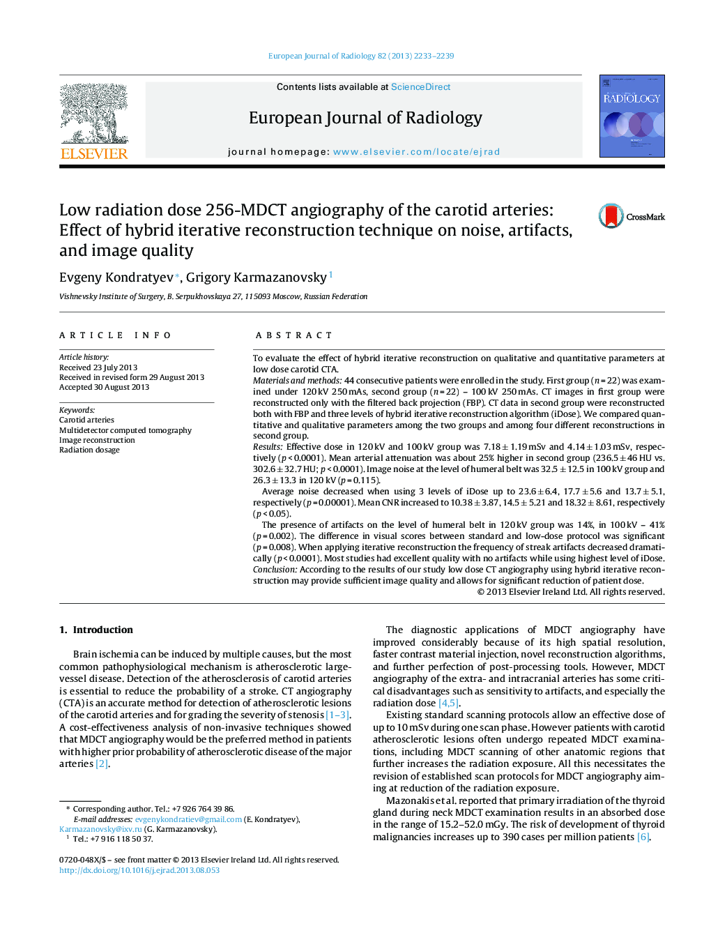 Low radiation dose 256-MDCT angiography of the carotid arteries: Effect of hybrid iterative reconstruction technique on noise, artifacts, and image quality