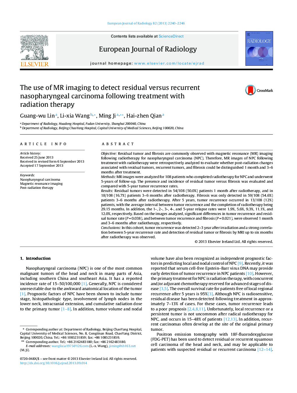 The use of MR imaging to detect residual versus recurrent nasopharyngeal carcinoma following treatment with radiation therapy